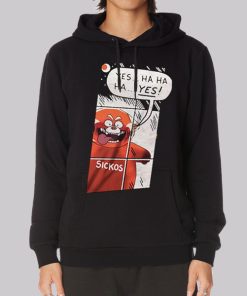 Funny Cartoon Sickos Haha Yes Hoodie Funny Cartoon Sickos Haha Yes Hoodie