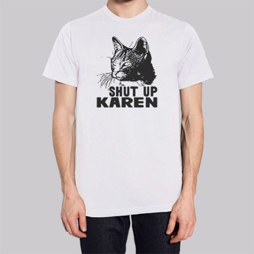 Funny Cat Shut up Karen Hoodie