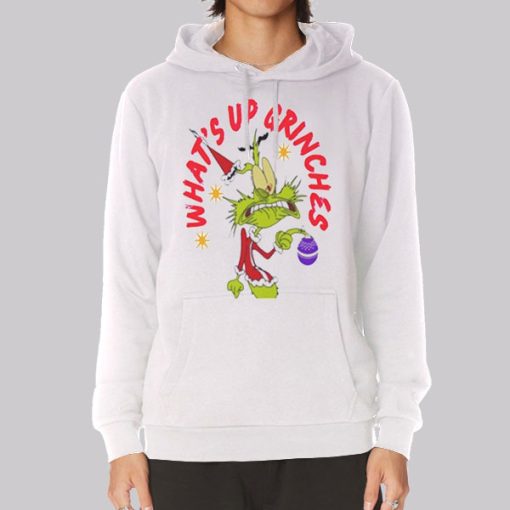 Funny Christmas What up Grinches Hoodie