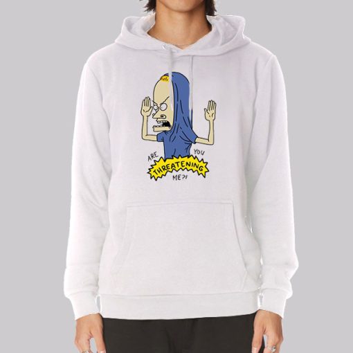 Funny Cornholio Are You Threatening Me Hoodie