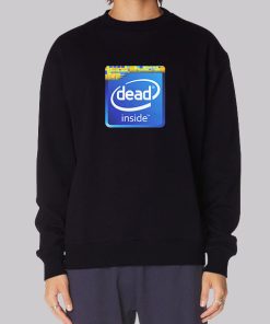 Funny Dead Inside Meme Hoodie