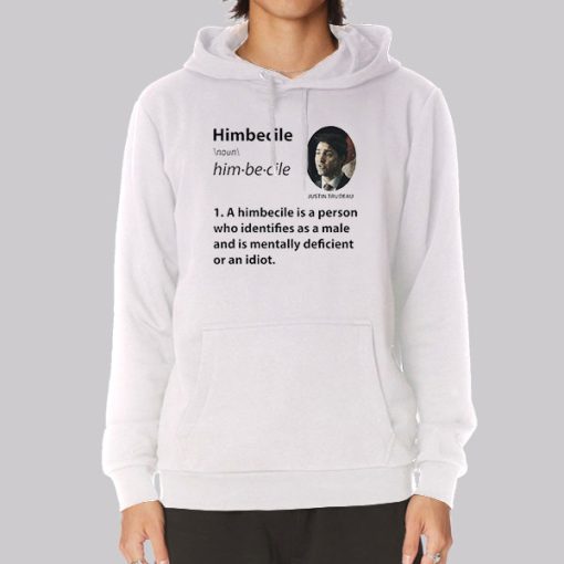 Funny Definition Himbecile Hoodie