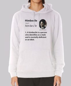 Funny Definition Himbecile Hoodie 4