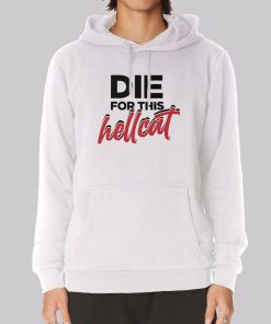 Funny Die for This Hellcat Hoodie