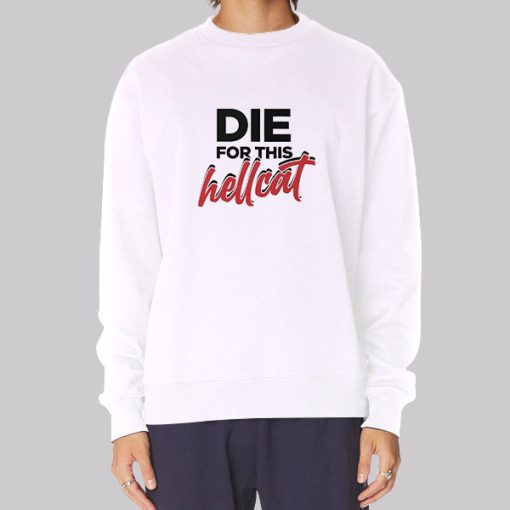 Funny Die for This Hellcat Hoodie