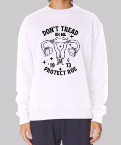 Funny Dont Tread on My Uterus Hoodie