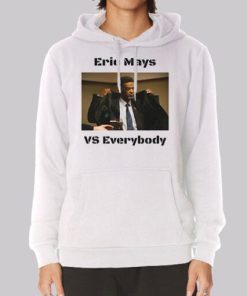 Funny Everybody vs Eric Mays Hoodie 4