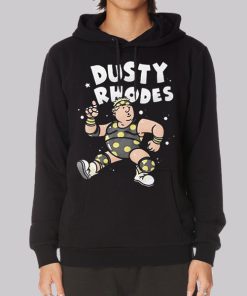 Funny Fan Art Dusty Rhodes Hoodie Funny Fan Art Dusty Rhodes Hoodie