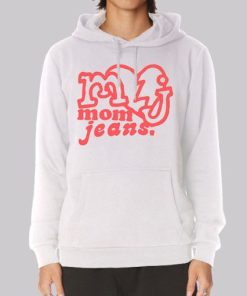 Funny Fans Mom Jeans Merch Hoodie 3 Funny Fans Mom Jeans Merch Hoodie 4