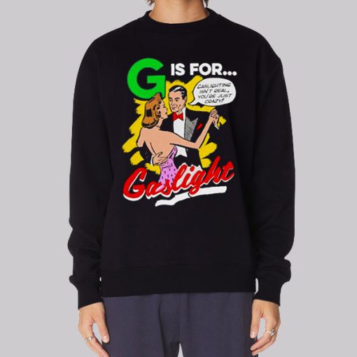 Funny G Is for Gaslighting Hoodie