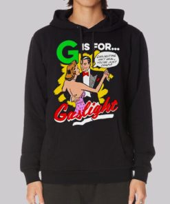 Funny G Is for Gaslighting Hoodie 4