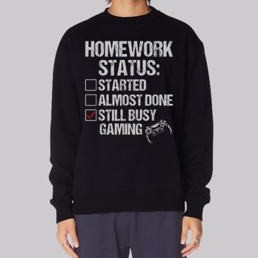 Funny Gaming Homework Status Hoodie