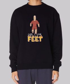 Funny God I Love Feet Hoodie