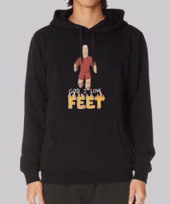 Funny God I Love Feet Hoodie 3 Funny God I Love Feet Hoodie 4