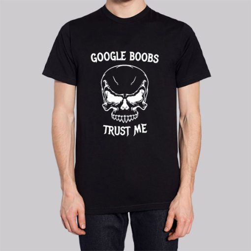 Funny Google Boobs Trust Me Skull Hoodie