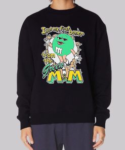 Funny Green M&ampM First Boner Hoodie