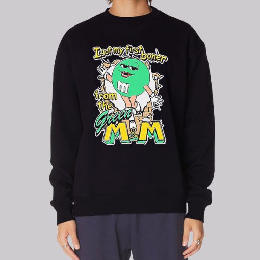 Funny Green M&ampM First Boner Hoodie