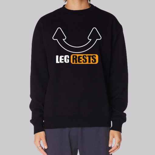 Funny Inspired Leg Rests Hoodie