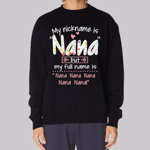 Funny Inspired Nana Nickname Hoodie