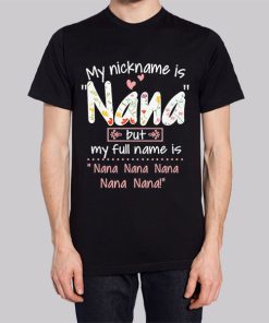 Funny Inspired Nana Nickname Hoodie 2 Funny Inspired Nana Nickname Hoodie 3