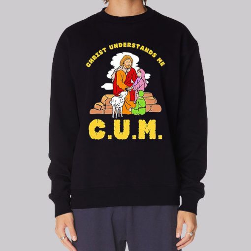 Funny Jesus Christ Understands Me Hoodie