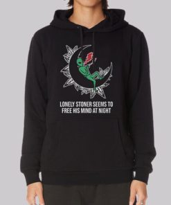 Funny Jokes Alien Lonely Stoner Hoodie 4