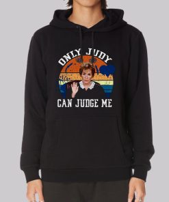Funny Judge Judy Hoodie
