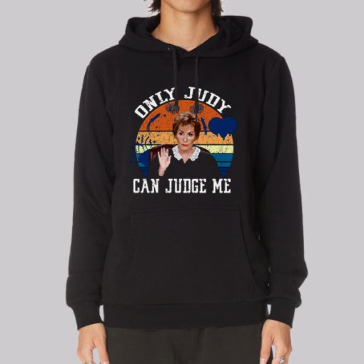 Funny Judge Judy Hoodie