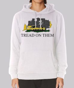 Funny Killdozer Tread on Them Hoodie 4