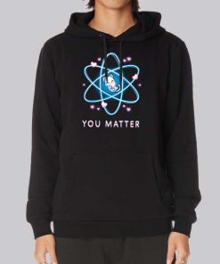 Funny Kitty You Matter Hoodie