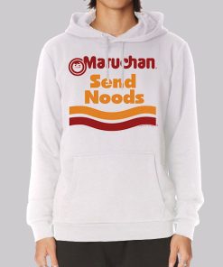 Funny Maruchan Send Noods Hoodie