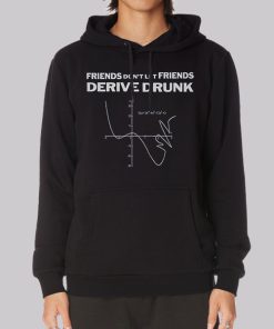 Funny Math Drink and Derive Hoodie