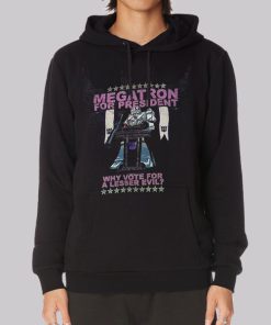 Funny Megatron for President Transformers Hoodie Funny Megatron for President Transformers Hoodie