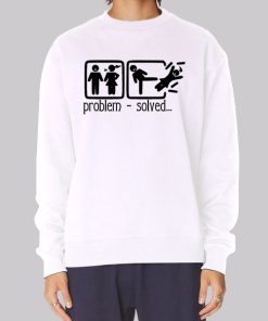 Funny Meme Problem Solved Hoodie