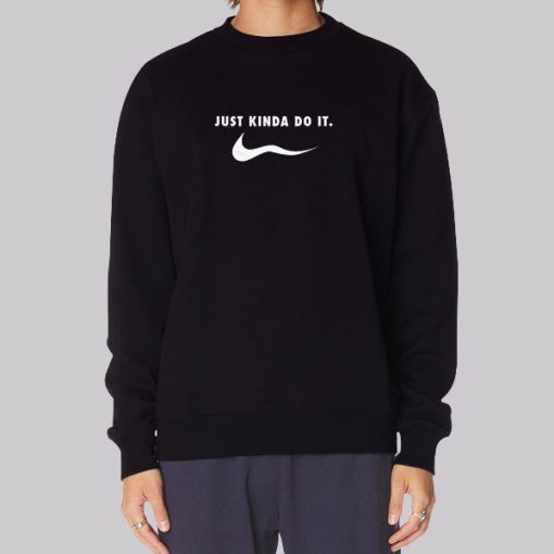 Funny Merch Just Kinda Do It Hoodie