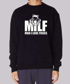 Funny Milf Man I Love Frogs Hoodie