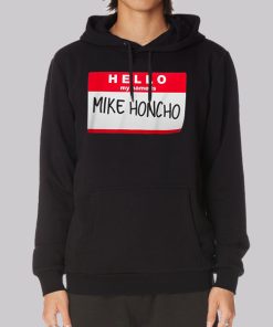 Funny Name Card Mike Honcho Hoodie Funny Name Card Mike Honcho Hoodie