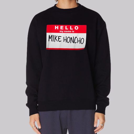 Funny Name Card Mike Honcho Hoodie