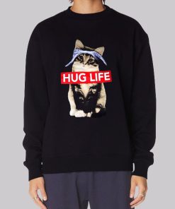 Funny Parody Hug Life Cat Hoodie