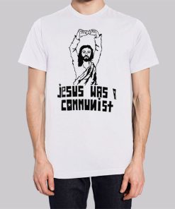 Funny Parody Jesus Was a Communist Hoodie 2 Funny Parody Jesus Was a Communist Hoodie 3