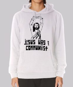 Funny Parody Jesus Was a Communist Hoodie 3 Funny Parody Jesus Was a Communist Hoodie 4