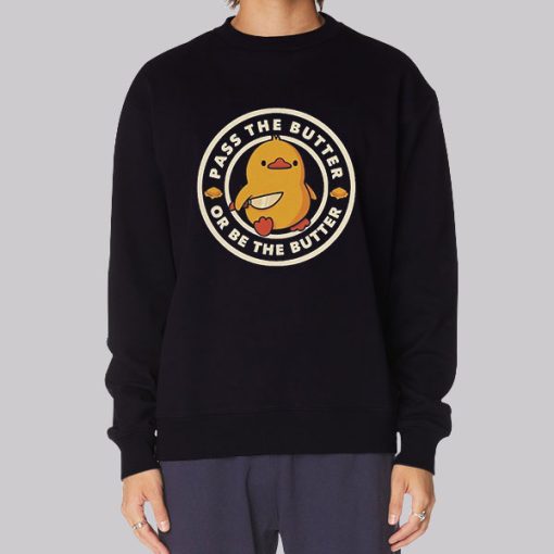 Funny Pass the Butter Hoodie