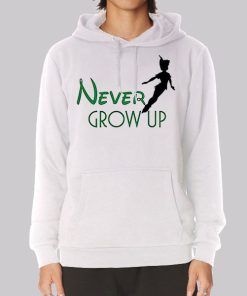 Funny Peter Pan Never Grow up Hoodie