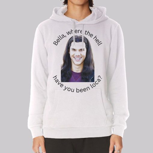 Funny Quote Graphic Twilight Loca Hoodie