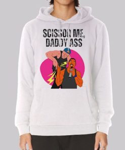 Funny Rappers Scissor Me Daddy Ass Hoodie 3 Funny Rappers Scissor Me Daddy Ass Hoodie 4
