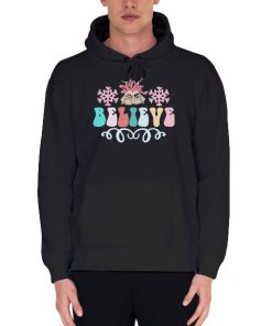 Funny Retro Believe Christmas Hoodie Funny Retro Believe Christmas Hoodie