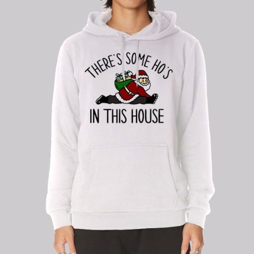 Funny Santa Hoes in This House Hoodie