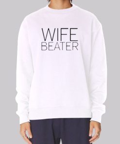 Funny Saying Wife Beater Hoodie