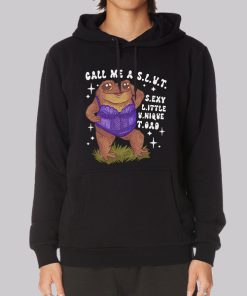 Funny Sexy Toad Call Me a Slut Hoodie Funny Sexy Toad Call Me a Slut Hoodie