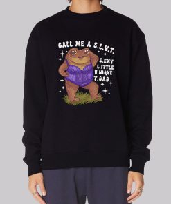 Funny Sexy Toad Call Me a Slut Hoodie